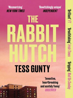 cover image of The Rabbit Hutch: THE MULTI AWARD-WINNING NY TIMES BESTSELLER